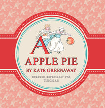 Load image into Gallery viewer, A is for Apple Pie - From the Archive
