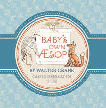 Load image into Gallery viewer, Baby&#39;s Own Aesop&#39;s Fables - From the Archive