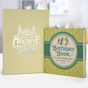Kate Greenaway's Children's Birthday Book - From the Archive