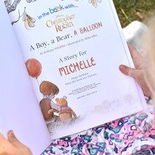 Load image into Gallery viewer, Christopher Robin: a Boy, a Bear, a Balloon