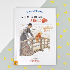 Christopher Robin: a Boy, a Bear, a Balloon
