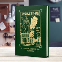 Load image into Gallery viewer, Personalised Horrible Histories Rotten Romans Book