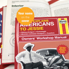 Load image into Gallery viewer, Personalised Haynes Explains Americans