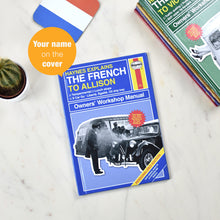 Load image into Gallery viewer, Personalised Haynes Explains the French