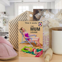 Load image into Gallery viewer, The Mum: A Ladybird Personalised Book
