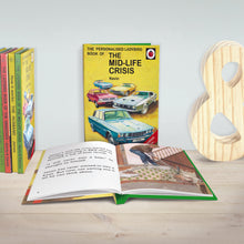 Load image into Gallery viewer, The Mid-life Crisis: A Ladybird Personalised Book