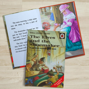 The Elves and the Shoemaker: A Ladybird Personalised Book