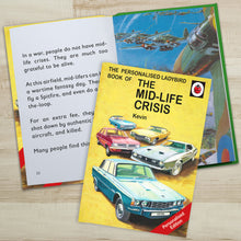 Load image into Gallery viewer, The Mid-life Crisis: A Ladybird Personalised Book