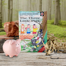 Load image into Gallery viewer, The Three Little Pigs: A Ladybird Personalised Book