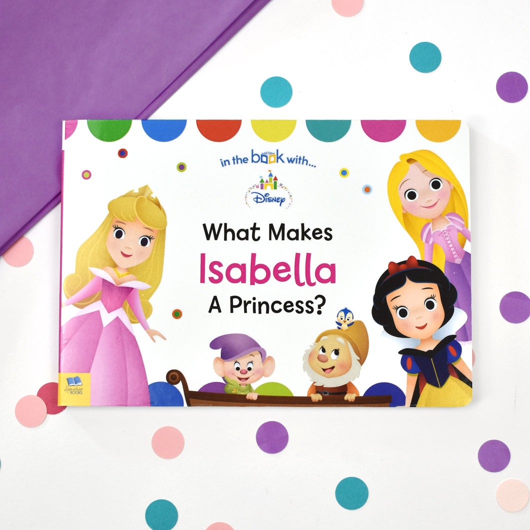 What Makes me a Princess Disney Board Book